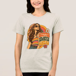 Camiseta Dias Melhores à Frente Garota Hippie Vintage 70s R