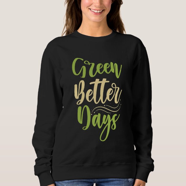 Camiseta Dias melhores verdes (Frente)