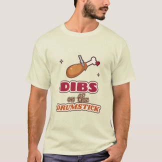 Camiseta Dibs na Coxa de Peru Engraçado de Ação de Graças