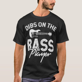 Camiseta Dibs no Bass Player