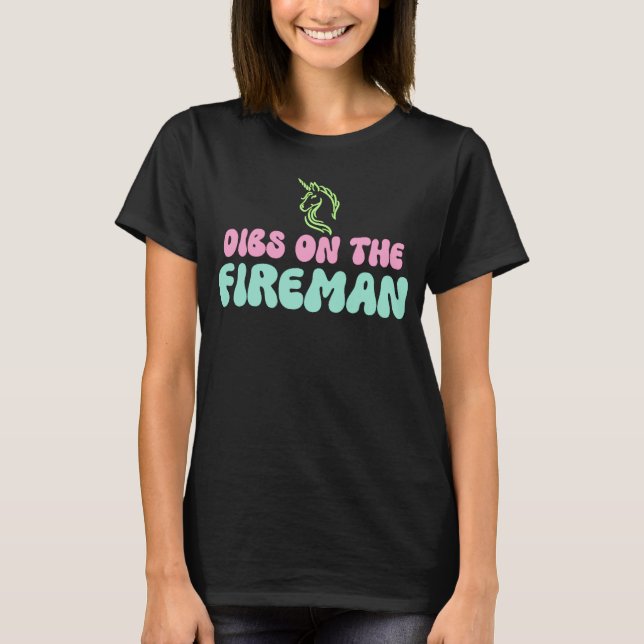 Camiseta Dibs no Bombeiro Namorada Mo (Frente)