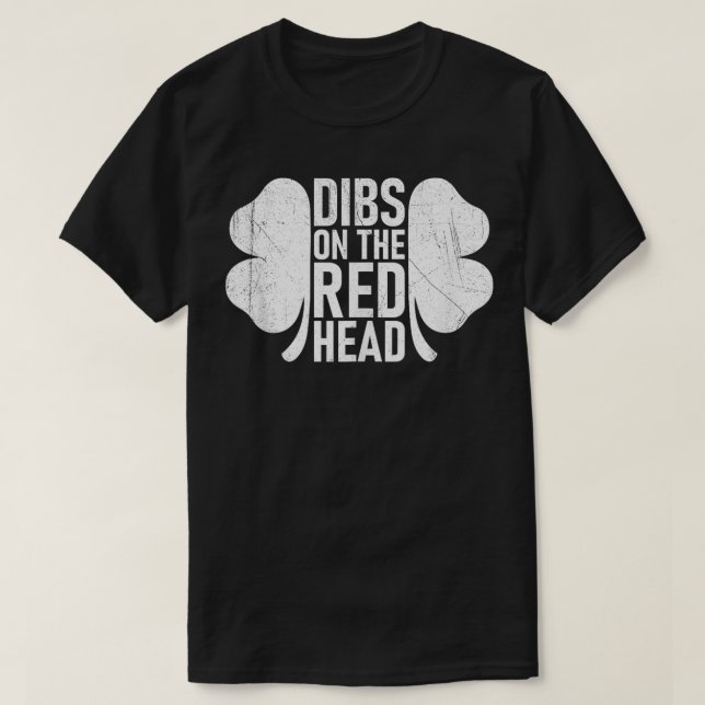 Camiseta Dibs No Dia de São Patrício De Cabeça Vermelha, Sh (Frente do Design)