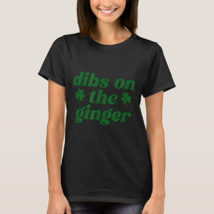 Camiseta Dibs no ruivo dia de São Patrício ruivos irlandese