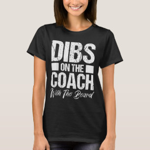 Camiseta Dibs No Treinador Com A Barba Esposa Do Treinador
