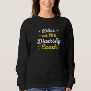 Camiseta Dibs no Treinador de Diversidade Ditos Citações Hu