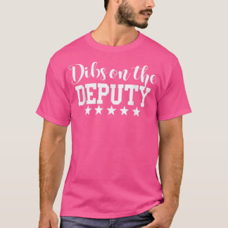 Camiseta Dibs no Vice-Xerife Namorada
