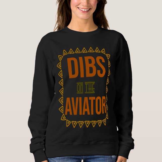Camiseta Dibs on the aviator Profession career worker worki (Frente)