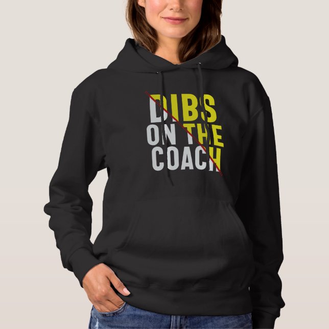 Camiseta Dibs On The Coach Apparel (Frente)