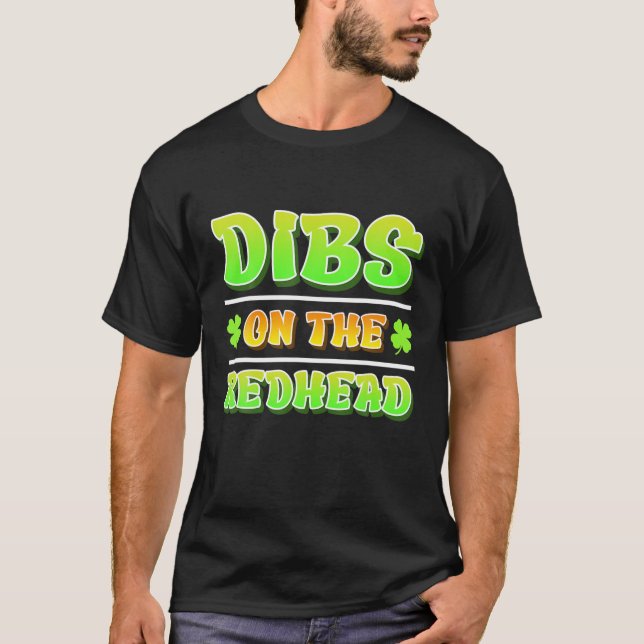 Camiseta Dibs On The Redhead Funny Irish Mens St Patricks D (Frente)