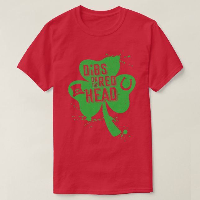 Camiseta Dibs On The Redhead St Patricks Day 2020 Day Drink (Frente do Design)