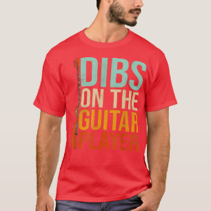Camiseta Dibs Sobre O Jogador De Músico De Violão