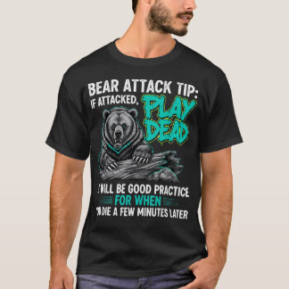 Camiseta Dica de Ataque de Urso Finja Estar Morto Humor Neg