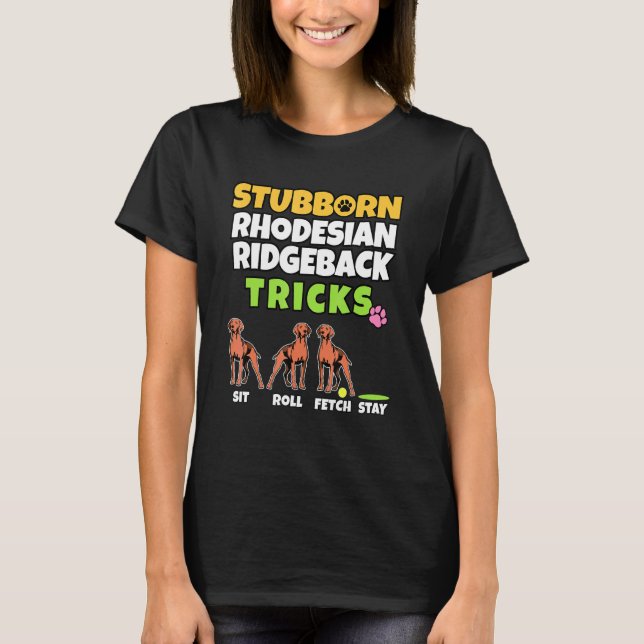 Camiseta Dicas teimosas de Rhodesian Ridgeback I Cão I Ridg (Frente)