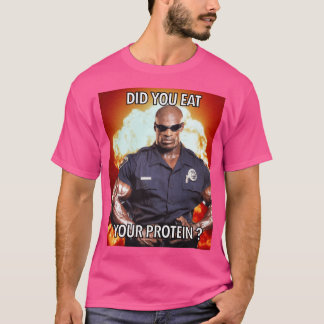 Camiseta Did you eat your protein Ronnie coleman Yeah buddy