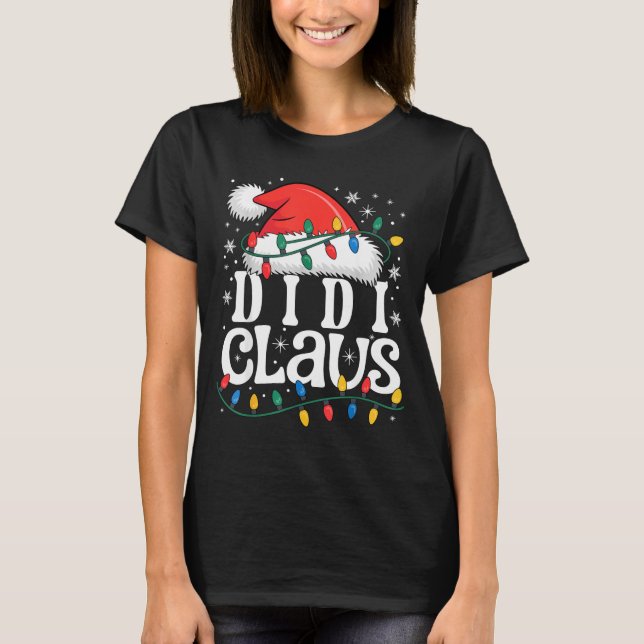 Camiseta Didi Claus Funny Xmas Christmas Grandma Holiday St (Frente)