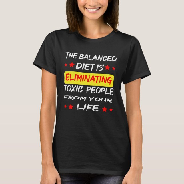 Camiseta Diet is Eliminating Toxic Peopl Sarcastic Dietitia (Frente)