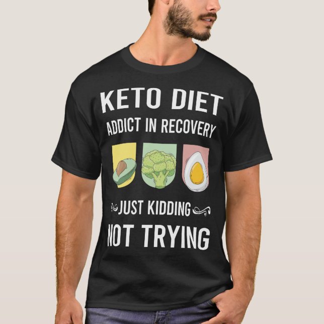 Camiseta Dieta Cetogênica de Recuperação Cetônica Cetose (Frente)