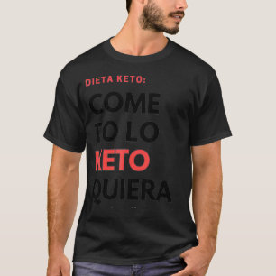 Camiseta Dieta Keto Diet Encantada Espanol Espanol