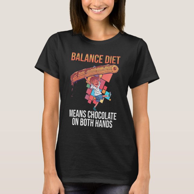Camiseta Dieta Significa Chocolate Em Ambas As Mãos (Frente)