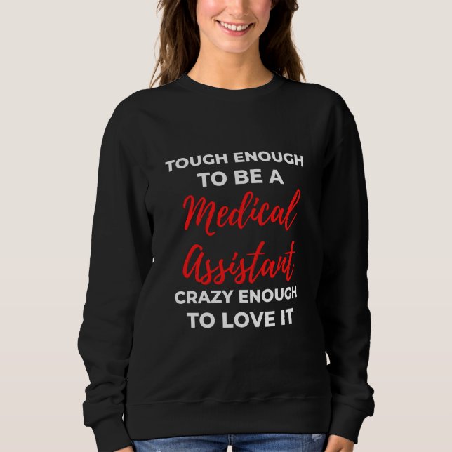 Camiseta Difícil o Suficiente Para Ser um Assistente Médico (Frente)