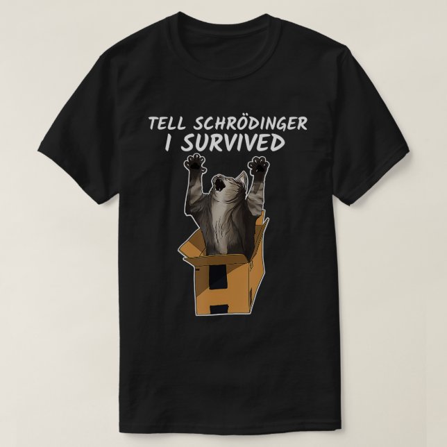 Camiseta Diga a Schrodinger que eu inventei (Frente do Design)