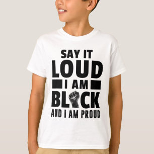 Camiseta Diga Alto Eu Sou Negro E Orgulhoso Mês Da História