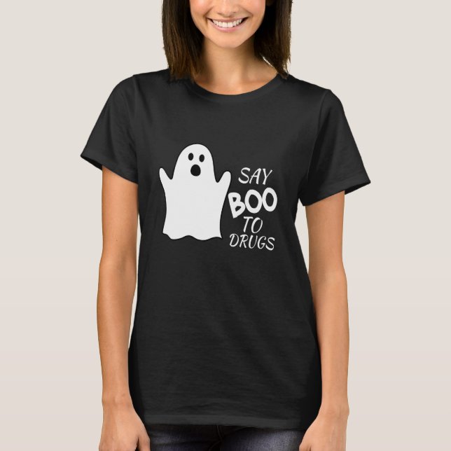 Camiseta Diga Boo às Drogas  Semana de Conscientização do L (Frente)