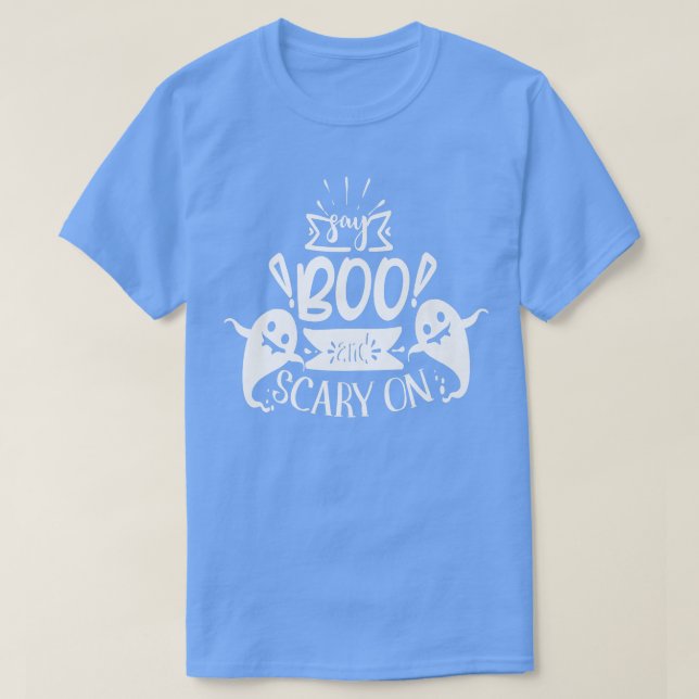 Camiseta Diga Boo e Assustador (Frente do Design)