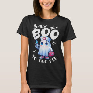 Camiseta Diga Boo Para A Gripe Halloween Enfermeira Fantasm