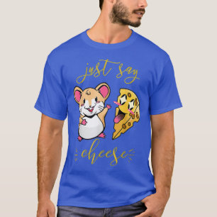 Camiseta Diga Feliz Hamster De Queijo Com Queijo