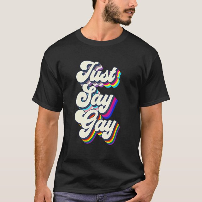 Camiseta Diga Gay Lgbt Pride Mês Transgênero Rainbow (Frente)