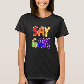 Camiseta Diga Gay Orgulho gay Lettering