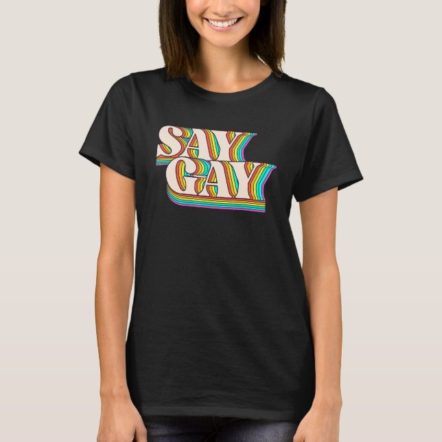 Camiseta Diga Gay Rainbow Sutitle Orgulho Flórida Igualdade (Frente)