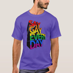 Camiseta Diga Gay Todos os Dias