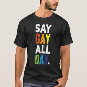 Camiseta Diga Gay Todos Os Dias Orgulho Transgênero Rainbow