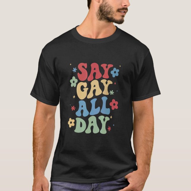 Camiseta Diga Gay Todos Os Dias Orgulho Transgênero Rainbow (Frente)