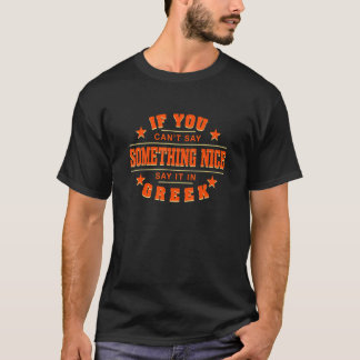 Camiseta Diga Isso Na Grécia Grega Humor Hellenes Sayings