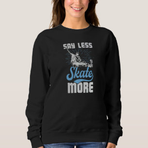 Camiseta Diga Menos Skate Mais Rua De Pista Do Exterior