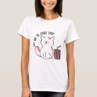 Diga não à comida de lixo - humor de gato