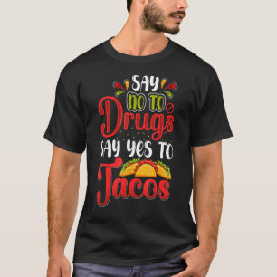 Camiseta Diga "Não" A Drogas Diz "Sim" A Tacos Red Ribbon S
