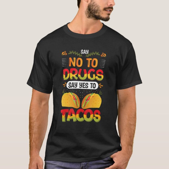 Camiseta Diga "Não" A Drogas Diz "Sim" A Tacos Red Ribbon S (Frente)
