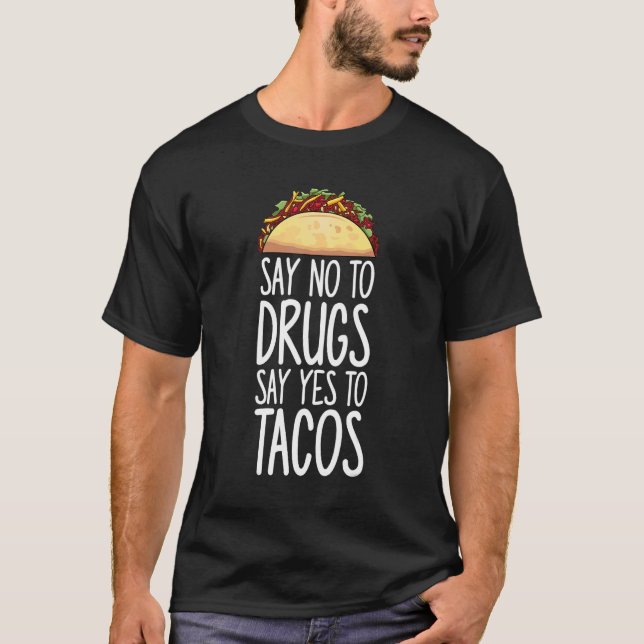 Camiseta Diga "Não" A Drogas Dizem "Sim" A Tacos Red Ribbon (Frente)