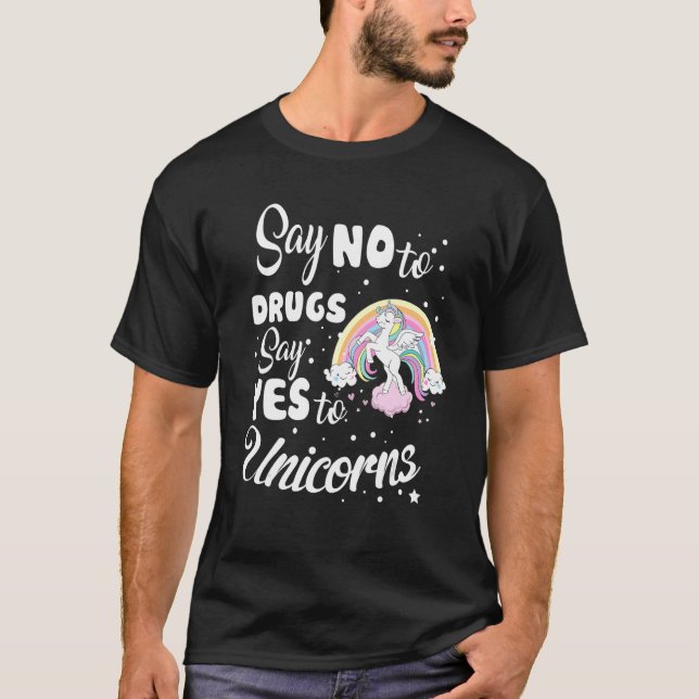 Camiseta Diga Não A Drogas Dizer Sim A Unicórnios Fita Verm (Frente)