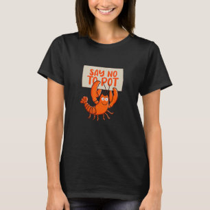Camiseta Diga Não A Pote Grawfish Boil Cajun Marisco Crawda