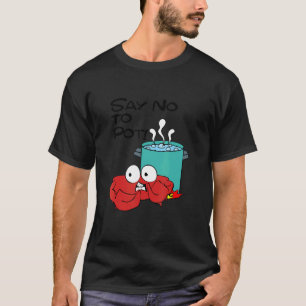 Camiseta Diga Não Ao Caranguejo Roupa Pote