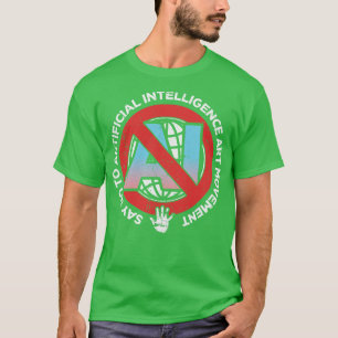 Camiseta Diga não ao Movimento Arte AI