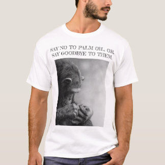 CAMISETA DIGA NÃO AO ÓLEO DE PALMA