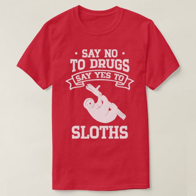 Camiseta Diga "não" às drogas e "sim" às lágrimas (Frente do Design)