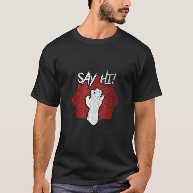 Camiseta Diga "Oi" Para O Bloco De Mãos Zombie (Frente)