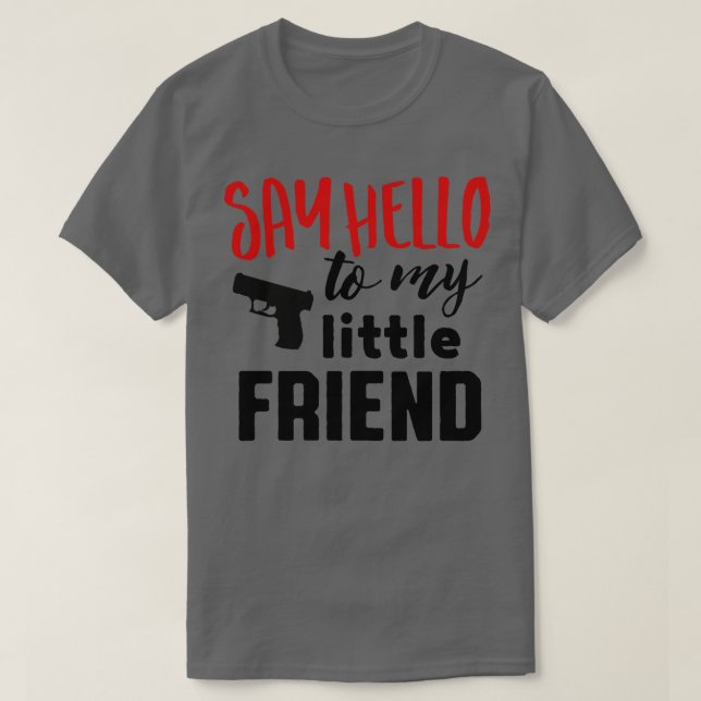 Camiseta Diga olá ao meu amiguinho (Frente do Design)